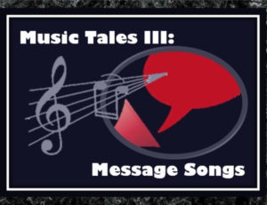 Music Tales III: Message Songs